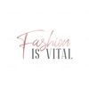 fashionisvital